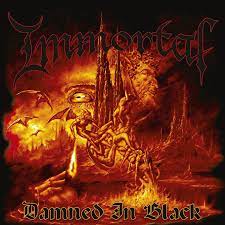 Immortal ‎– Damned In Black  Vinyle, LP, Album, Edition limitée, Réédition