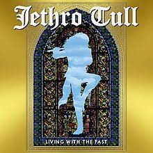 Jethro Tull ‎– Living With The Past  CD, Album, Réédition