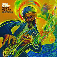 Kenny Garrett - Sounds From The Ancestors  2 x Vinyle, LP, Gatefold