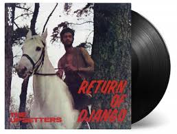 The Upsetters ‎– Return Of Django  Vinyle, LP, Album, Réédition, Repress, 180g