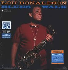 Lou Donaldson ‎– Blues Walk + 2 Bonus Tracks  Vinyle, LP, Album, Stéréo, 180 Grammes, Gatefold
