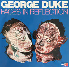 George Duke ‎– Faces In Reflection  Vinyle, LP, Album, Réédition, Remasterisé**