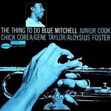 Blue Mitchell ‎– The Thing To Do  Vinyle, LP, Reissue, Stereo