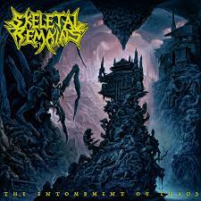 Skeletal Remains  ‎– The Entombment Of Chaos  CD, Album