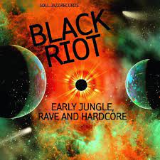 Artistes Divers – Black Riot (Early Jungle, Rave And Hardcore) 2 x Vinyle, LP, Compilation