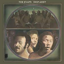 The O'Jays ‎– Ship Ahoy  Vinyle, LP, Album, Réédition