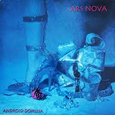 Ars Nova – Android Domina  Vinyle, LP, Album, Édition Limitée