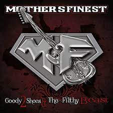 Mother's Finest – Goody 2 Shoes & The Filthy Beasts  Vinyle, LP