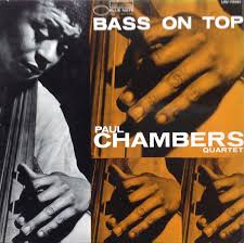 Paul Chambers Quartet ‎– Bass On Top  Vinyle, LP, Album, Réédition, Stéréo, 180g, Gatefold