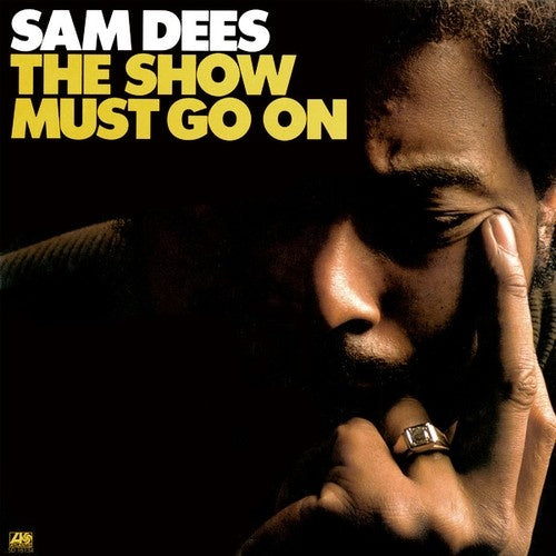 Sam Dees ‎– The Show Must Go On  Vinyle, LP, Album, Édition Limitée, Remasterisé